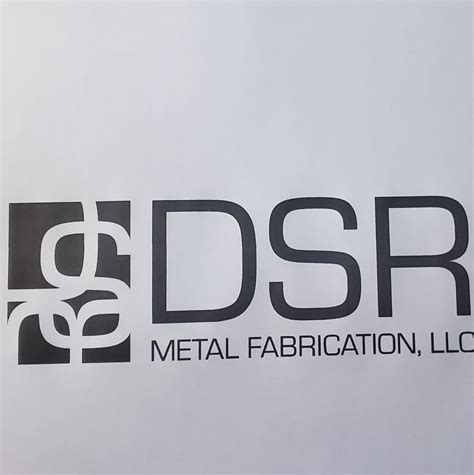 Dsr metal fabrication llc 